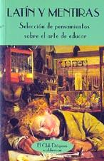 LATIN Y MENTIRAS | 9788477022732 | FERNANDEZ MARTIN, JAIME | Galatea Llibres | Llibreria online de Reus, Tarragona | Comprar llibres en català i castellà online