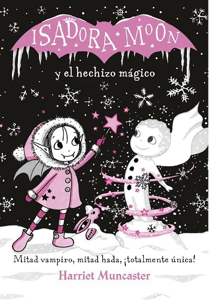 ISADORA MOON Y EL HECHIZO MÁGICO  | 9788420487601 | MUNCASTER, HARRIET | Galatea Llibres | Llibreria online de Reus, Tarragona | Comprar llibres en català i castellà online