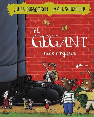 EL GEGANT MéS ELEGANT | 9788499068404 | DONALDSON, JULIA | Galatea Llibres | Llibreria online de Reus, Tarragona | Comprar llibres en català i castellà online