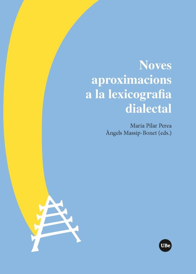 NOVES APROXIMACIONS A LA LEXICOGRAFIA DIALECTAL | 9788491680901 | PEREA, MARIA PILAR | Galatea Llibres | Llibreria online de Reus, Tarragona | Comprar llibres en català i castellà online
