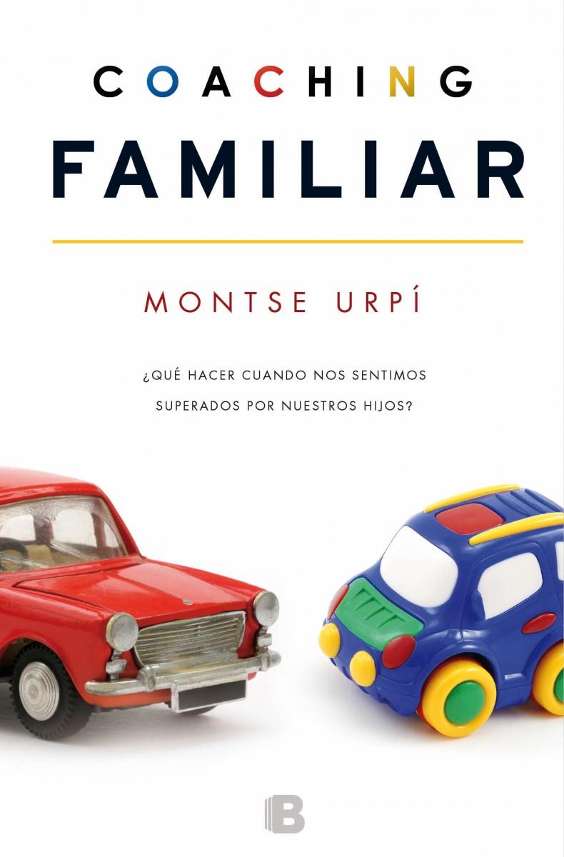 COACHING FAMILIAR | 9788466654128 | URPÍ, MONTSERRAT | Galatea Llibres | Llibreria online de Reus, Tarragona | Comprar llibres en català i castellà online