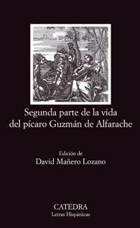SEGUNDA PARTE DE LA VIDA DEL PICARO GUZMAN DE ALFARACHE | 9788437624037 | ANÓNIMO | Galatea Llibres | Librería online de Reus, Tarragona | Comprar libros en catalán y castellano online
