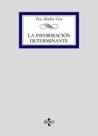 INFORMACIÓN DETERMINANTE | 9788430948666 | ALADRO VICO, EVA | Galatea Llibres | Librería online de Reus, Tarragona | Comprar libros en catalán y castellano online