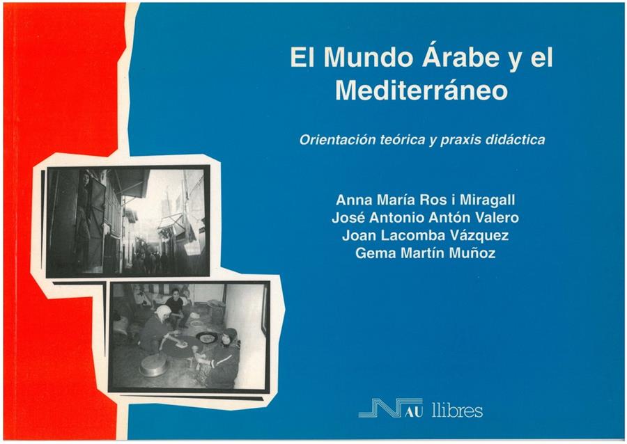 MUNDO ARABE Y EL MEDITERRANEO, EL | 9788476425596 | ROS MIRAGALL, ANNA MARIA | Galatea Llibres | Librería online de Reus, Tarragona | Comprar libros en catalán y castellano online