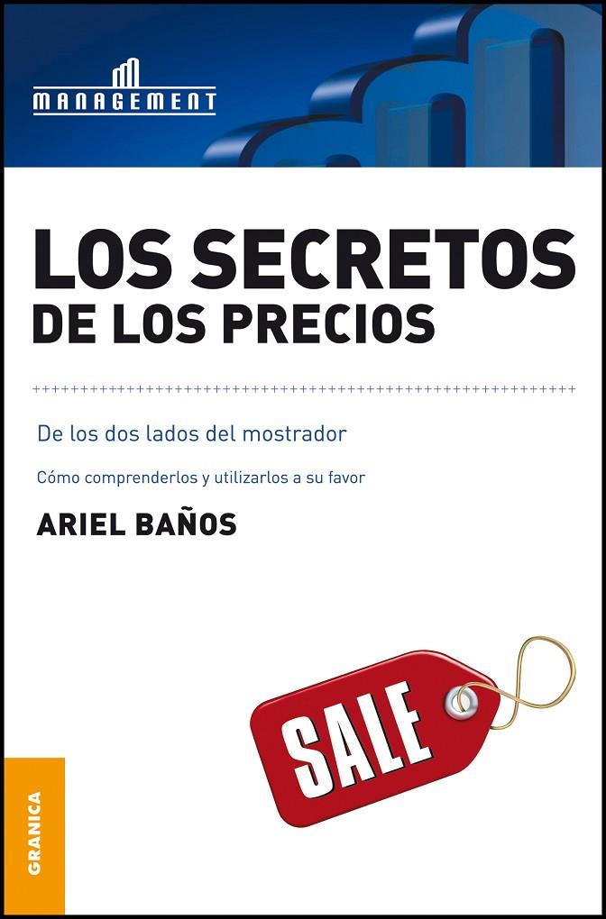 LOS SECRETOS DE LOS PRECIOS | 9789506415921 | BAÑOS, ARIEL | Galatea Llibres | Librería online de Reus, Tarragona | Comprar libros en catalán y castellano online