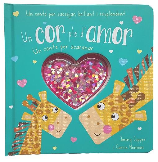 UN COR PLE D'AMOR | 9788413346243 | COPPER,JENNY/HENNON,CARRIE | Galatea Llibres | Librería online de Reus, Tarragona | Comprar libros en catalán y castellano online