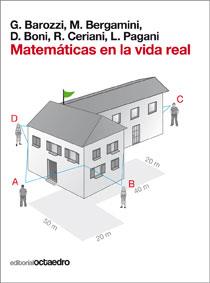 MATEMATICAS EN LA VIDA REAL | 9788499211350 | BAROZZI - BERGAMINI | Galatea Llibres | Librería online de Reus, Tarragona | Comprar libros en catalán y castellano online