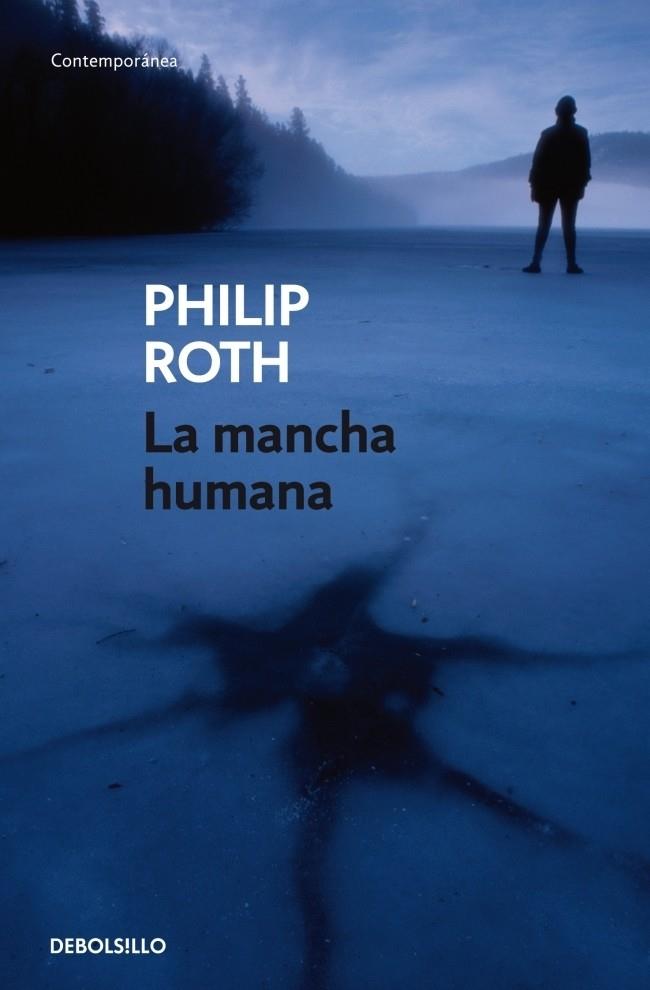 LA MANCHA HUMANA | 9788483465301 | ROTH, PHILIP | Galatea Llibres | Librería online de Reus, Tarragona | Comprar libros en catalán y castellano online