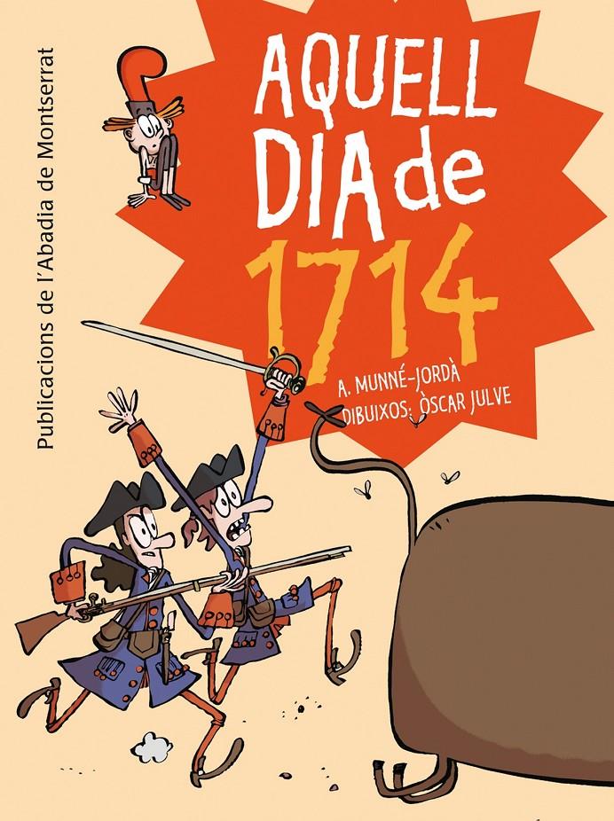 AQUELL DIA DE 1714 | 9788498836233 | MUNNE-JORDA, ANTONI | Galatea Llibres | Librería online de Reus, Tarragona | Comprar libros en catalán y castellano online