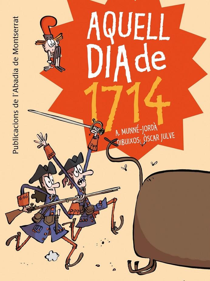 AQUELL DIA DE 1714 | 9788498836233 | MUNNE-JORDA, ANTONI | Galatea Llibres | Llibreria online de Reus, Tarragona | Comprar llibres en català i castellà online