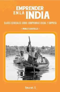 EMPRENDER EN LA INDIA | 9788494863189 | CASTELLS, PABLO | Galatea Llibres | Librería online de Reus, Tarragona | Comprar libros en catalán y castellano online