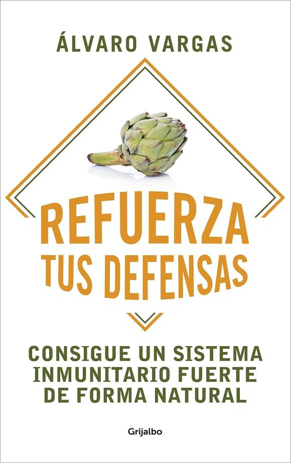 REFUERZA TUS DEFENSAS | 9788425360367 | VARGAS, ÁLVARO | Galatea Llibres | Librería online de Reus, Tarragona | Comprar libros en catalán y castellano online