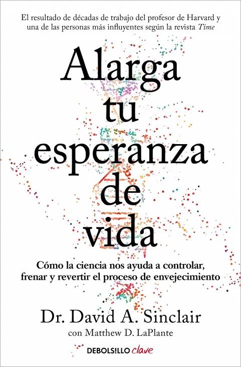ALARGA TU ESPERANZA DE VIDA | 9788466391467 | SINCLAIR, DAVID A./LAPLANTE, MATTHEW D. | Galatea Llibres | Librería online de Reus, Tarragona | Comprar libros en catalán y castellano online