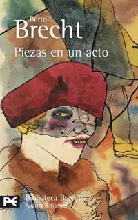 PIEZAS EN UN ACTO | 9788420659664 | BRECHT, BERTOLT (1898-1956) | Galatea Llibres | Llibreria online de Reus, Tarragona | Comprar llibres en català i castellà online