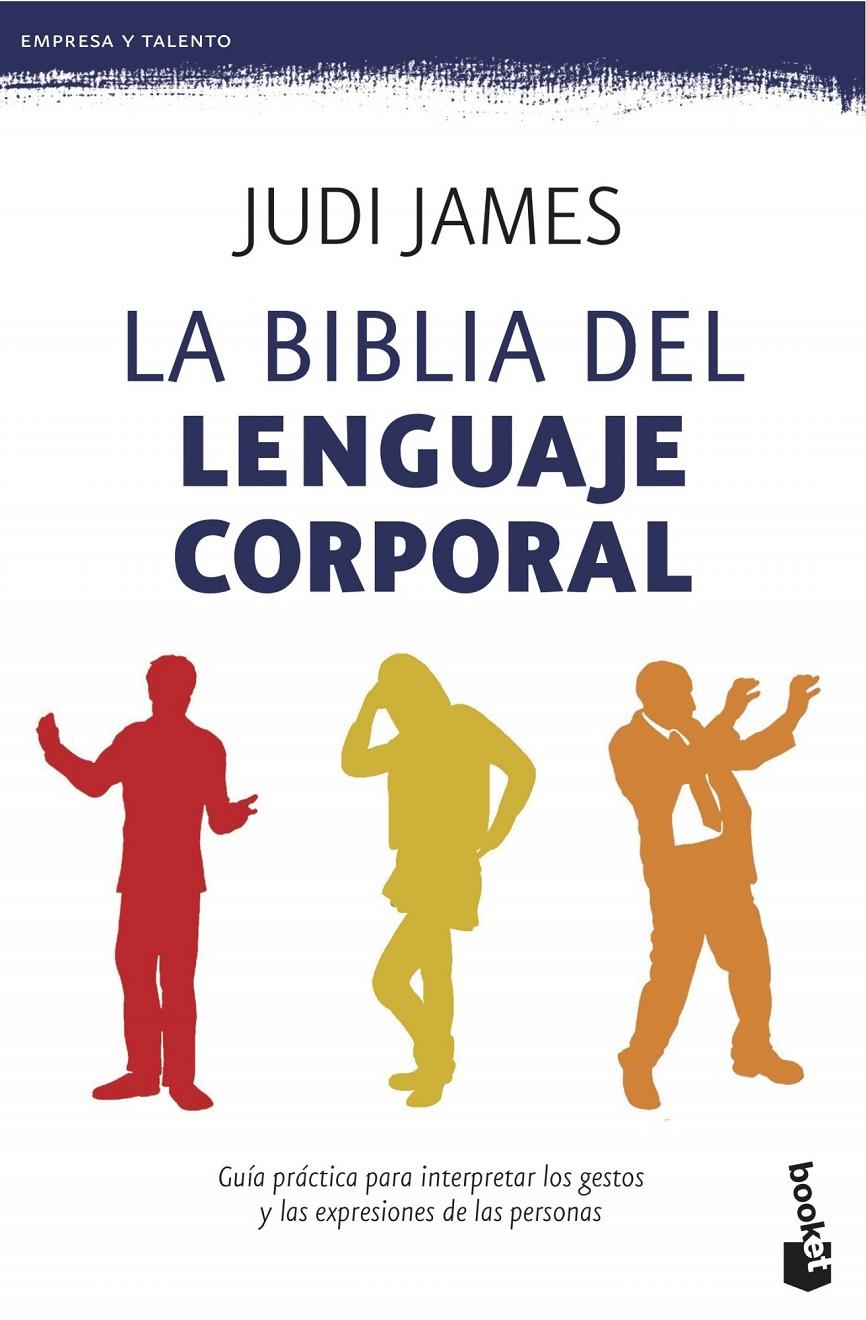 LA BIBLIA DEL LENGUAJE CORPORAL | 9788408123101 | JAMES, JUDI | Galatea Llibres | Librería online de Reus, Tarragona | Comprar libros en catalán y castellano online