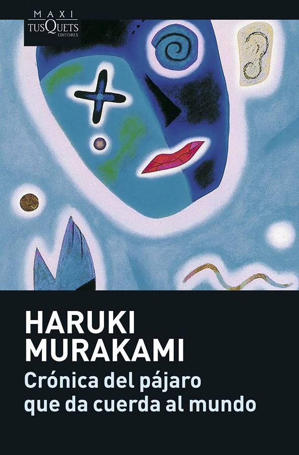 CRONICA DEL PAJARO QUE DA CUERDA AL MUNDO | 9788483835104 | MURAKAMI, HARUKI | Galatea Llibres | Llibreria online de Reus, Tarragona | Comprar llibres en català i castellà online