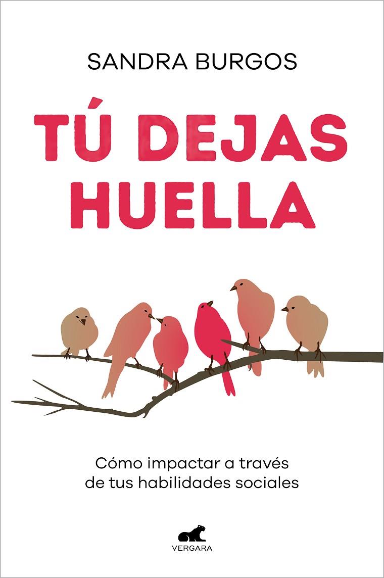 TÚ DEJAS HUELLA | 9788418620614 | BURGOS, SANDRA | Galatea Llibres | Librería online de Reus, Tarragona | Comprar libros en catalán y castellano online