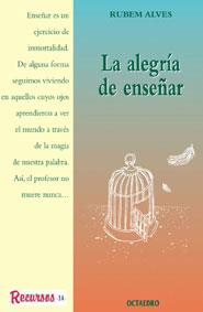 ALEGRIA DE ENSEÑAR, LA | 9788480632263 | ALVES, RUBEM | Galatea Llibres | Llibreria online de Reus, Tarragona | Comprar llibres en català i castellà online