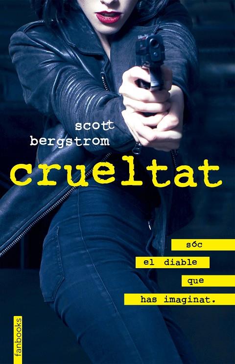 CRUELTAT | 9788416716357 | BERGSTROM, SCOTT | Galatea Llibres | Llibreria online de Reus, Tarragona | Comprar llibres en català i castellà online