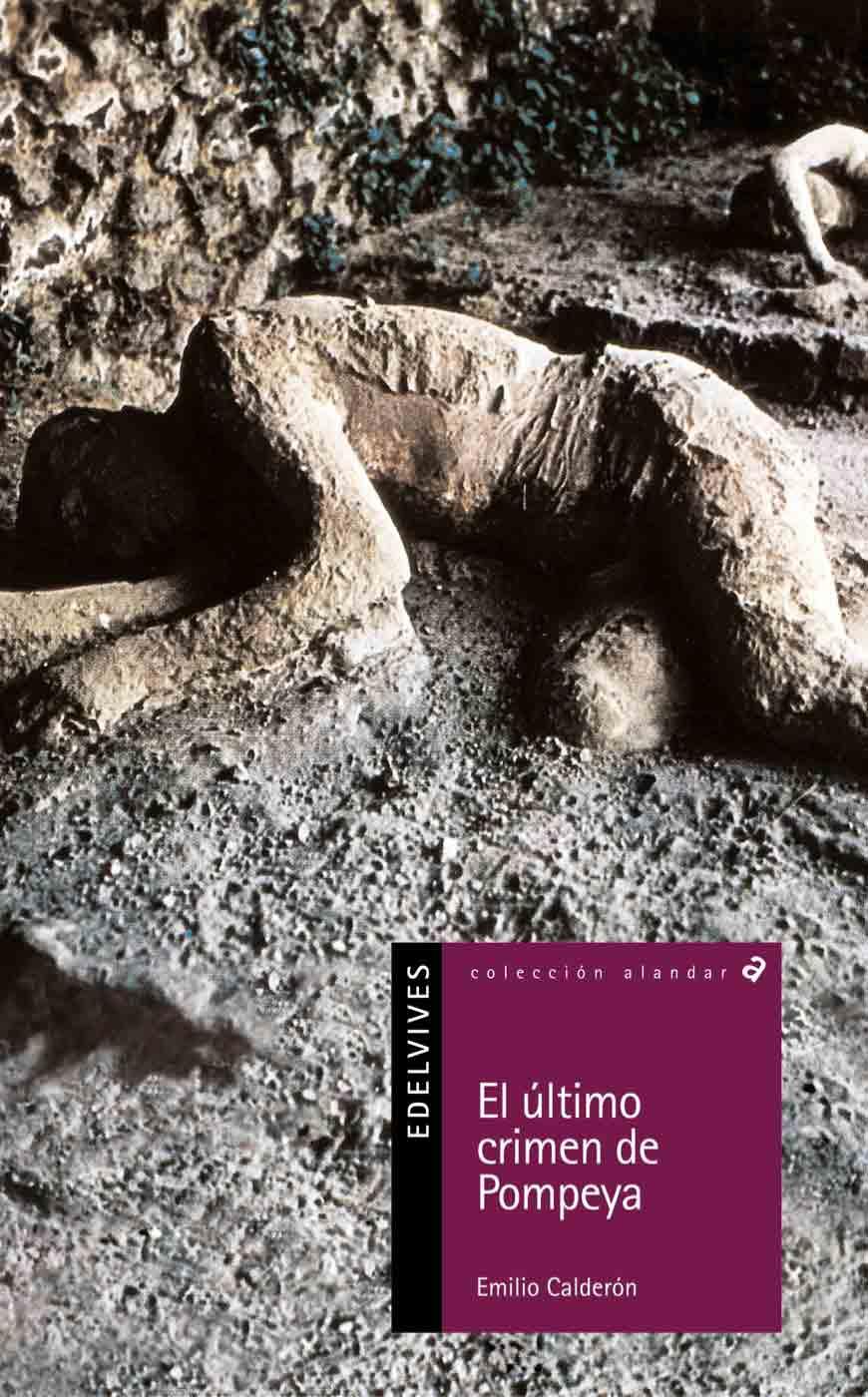 ULTIMO CRIMEN DE POMPEYA, EL | 9788426355034 | CALDERON, EMILIO | Galatea Llibres | Librería online de Reus, Tarragona | Comprar libros en catalán y castellano online