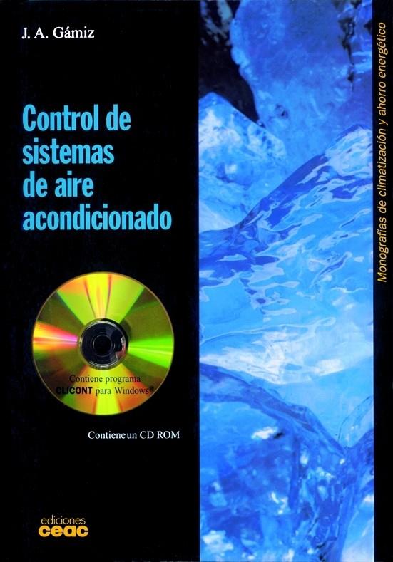 CONTROL DE SISTEMAS DE AIRE ACONDICIONADO | 9788432965623 | GAMIZ, J.A. | Galatea Llibres | Librería online de Reus, Tarragona | Comprar libros en catalán y castellano online