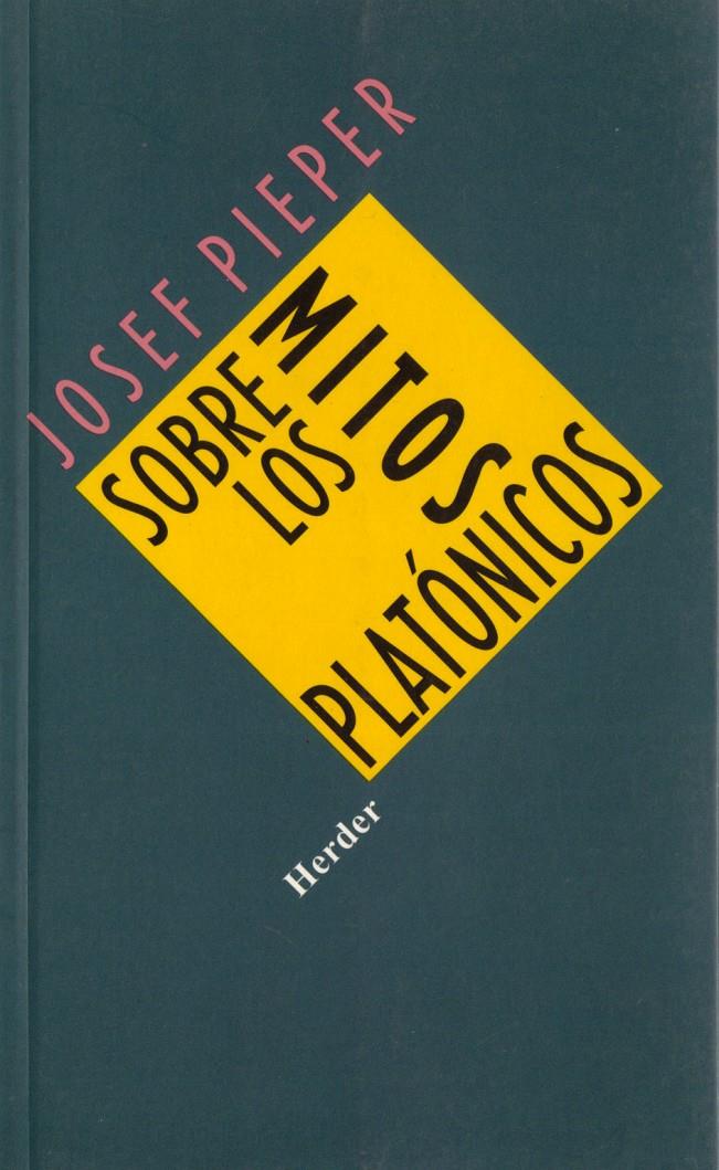 SOBRE LOS MITOS PLATONICOS | 9788425413391 | PIEPER, JOSEF | Galatea Llibres | Librería online de Reus, Tarragona | Comprar libros en catalán y castellano online