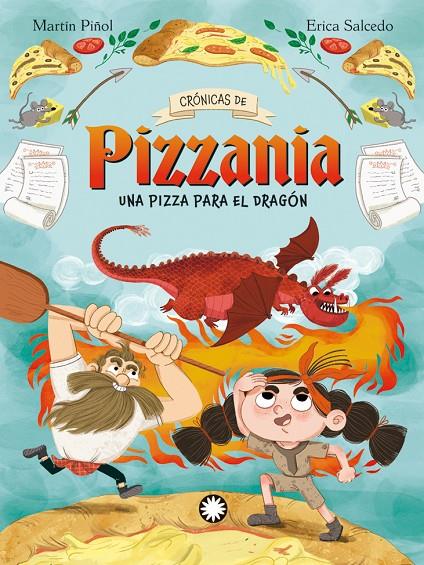 UNA PIZZA PARA EL DRAGÓN | 9788410090194 | MARTÍN PIÑOL, JOAN ANTONI | Galatea Llibres | Librería online de Reus, Tarragona | Comprar libros en catalán y castellano online