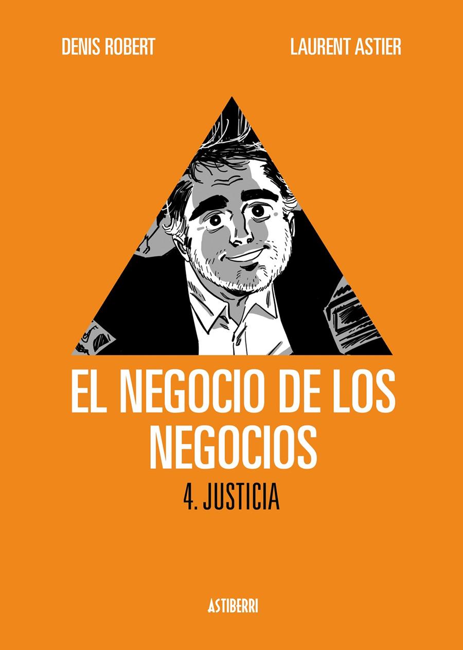 EL NEGOCIO DE LOS NEGOCIOS 4 | 9788415163787 | ROBERT, DENIS/ASTIER, LAURENT | Galatea Llibres | Llibreria online de Reus, Tarragona | Comprar llibres en català i castellà online