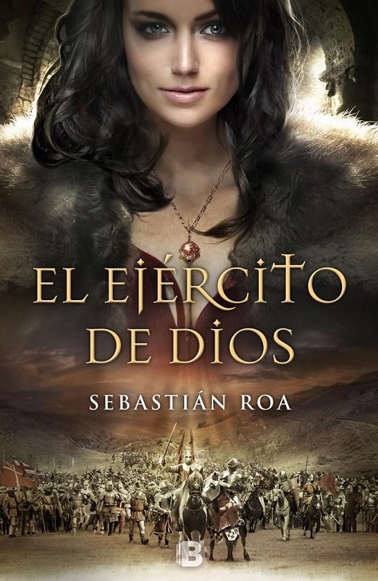 EL EJÉRCITO DE DIOS | 9788466656153 | ROA MESADO, SEBASTIAN | Galatea Llibres | Librería online de Reus, Tarragona | Comprar libros en catalán y castellano online