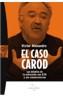 CASO CAROD, EL | 9788483302934 | ALEXANDRE, VICENTE | Galatea Llibres | Librería online de Reus, Tarragona | Comprar libros en catalán y castellano online