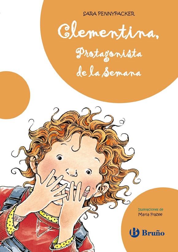 CLEMENTINA, PROTAGONISTA DE LA SEMANA | 9788421685112 | PENNYPACKER, SARA | Galatea Llibres | Librería online de Reus, Tarragona | Comprar libros en catalán y castellano online