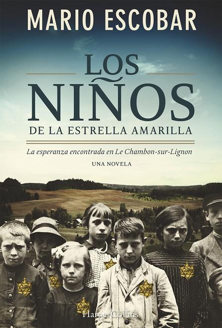 LOS NIÑOS DE LA ESTRELLA AMARILLA | 9788491390992 | ESCOBAR, MARIO | Galatea Llibres | Llibreria online de Reus, Tarragona | Comprar llibres en català i castellà online