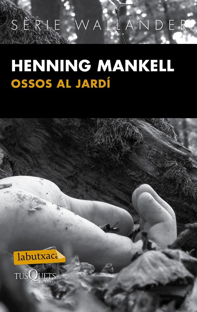 OSSOS AL JARDÍ | 9788483839430 | MANKELL, HENNING | Galatea Llibres | Librería online de Reus, Tarragona | Comprar libros en catalán y castellano online