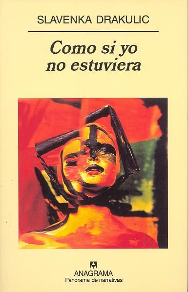 COMO SI YO NO ESTUVIERA | 9788433969477 | DRAKULIC, SLAVENKA | Galatea Llibres | Llibreria online de Reus, Tarragona | Comprar llibres en català i castellà online