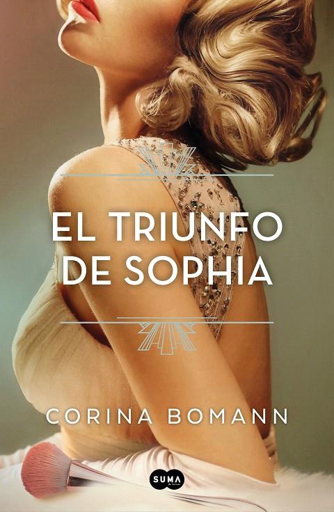 EL TRIUNFO DE SOPHIA (LOS COLORES DE LA BELLEZA 3) | 9788491297581 | BOMANN, CORINA | Galatea Llibres | Llibreria online de Reus, Tarragona | Comprar llibres en català i castellà online