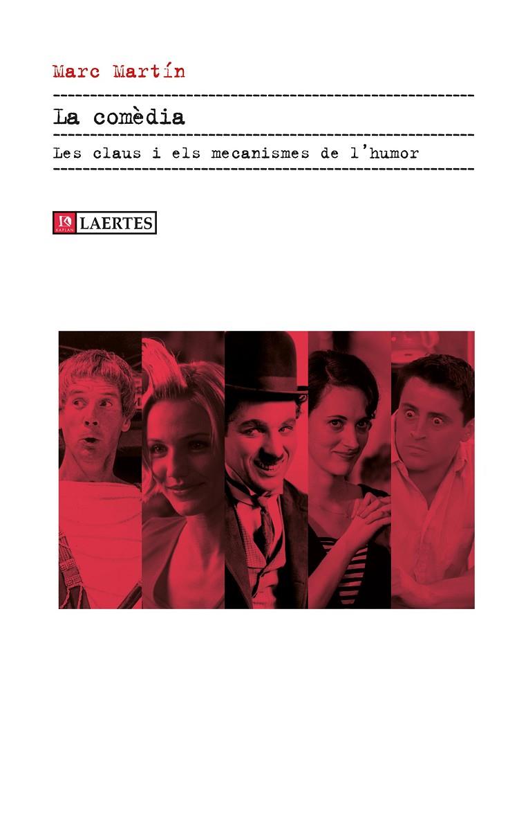 LA COMEDIA LES CLAUS I ELS MECANISMES DE L'HUMOR | 9788419676924 | MARTÍN COSTA, MARC | Galatea Llibres | Llibreria online de Reus, Tarragona | Comprar llibres en català i castellà online