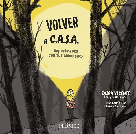 VOLVER A C.A.S.A. EXPERIMENTA CON TUS EMOCIONES | 9788436851861 | VICENTE ADAME, ZAIRA/ENRIQUEZ, BEA | Galatea Llibres | Llibreria online de Reus, Tarragona | Comprar llibres en català i castellà online