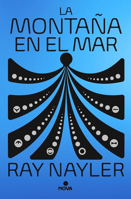 LA MONTAÑA EN EL MAR | 9788419260109 | NAYLER, RAY | Galatea Llibres | Librería online de Reus, Tarragona | Comprar libros en catalán y castellano online