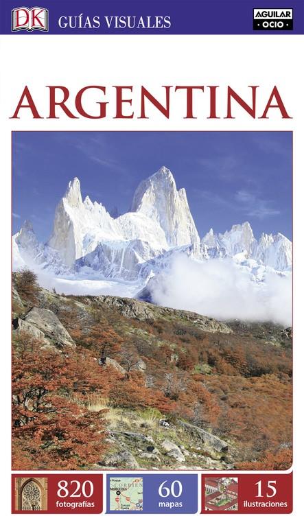 ARGENTINA GUÍA VISUAL 2016 | 9788403514645 | VARIOS AUTORES | Galatea Llibres | Librería online de Reus, Tarragona | Comprar libros en catalán y castellano online