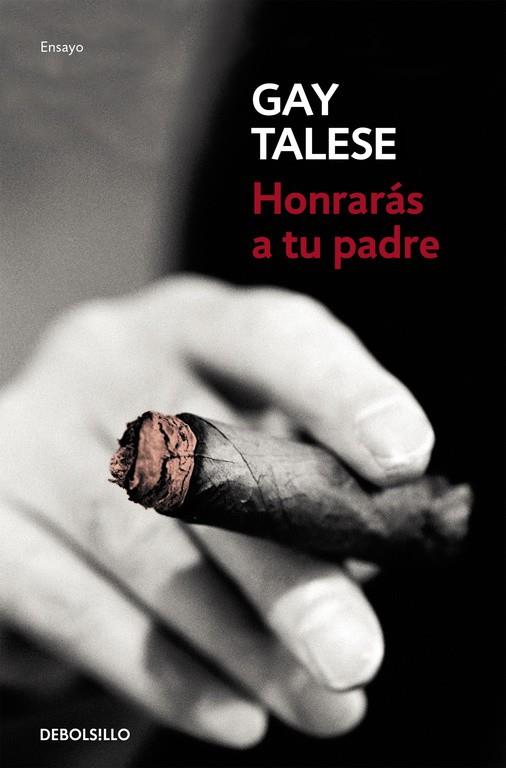 HONRARÁS A TU PADRE | 9788466332040 | TALESE, GAY | Galatea Llibres | Llibreria online de Reus, Tarragona | Comprar llibres en català i castellà online