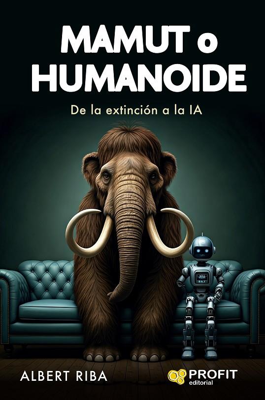 MAMUT O HUMANOIDE | 9788410235847 | RIBA, ALBERT | Galatea Llibres | Librería online de Reus, Tarragona | Comprar libros en catalán y castellano online