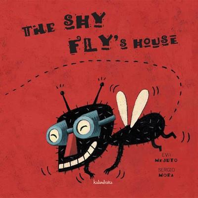 SHY FLY'S HOUSE | 9788484646952 | MEJUTO, EVA | Galatea Llibres | Librería online de Reus, Tarragona | Comprar libros en catalán y castellano online