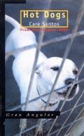 HOT DOGS | 9788466100960 | SANTOS, CARE | Galatea Llibres | Librería online de Reus, Tarragona | Comprar libros en catalán y castellano online