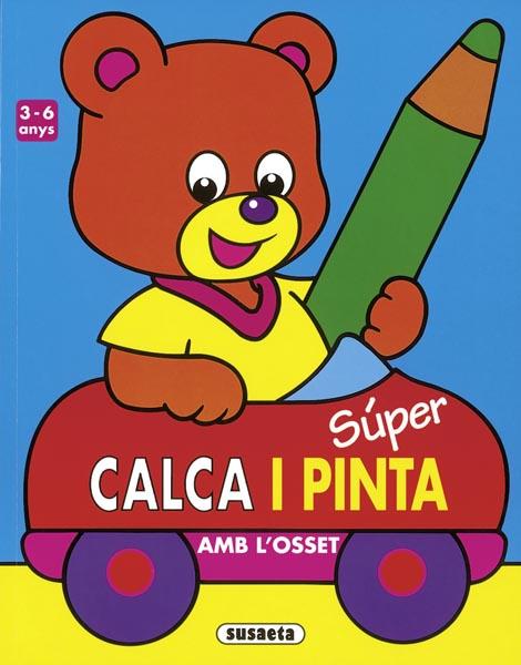 SUPER CALCA I PINTA AMB L'OSSET 3-6 ANYS | 9788430537310 | AAVV | Galatea Llibres | Librería online de Reus, Tarragona | Comprar libros en catalán y castellano online