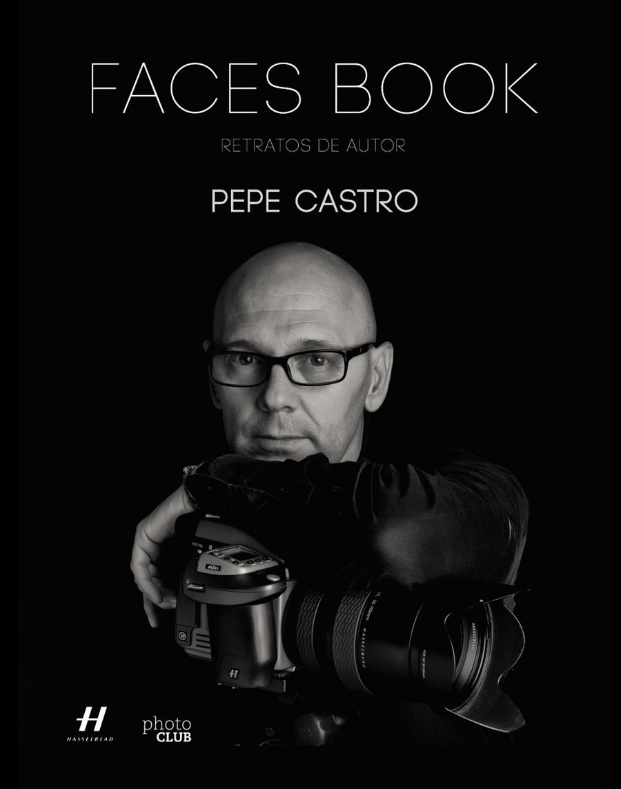 FACES BOOK. RETRATOS DE AUTOR | 9788441537590 | CASTRO, PEPE | Galatea Llibres | Librería online de Reus, Tarragona | Comprar libros en catalán y castellano online