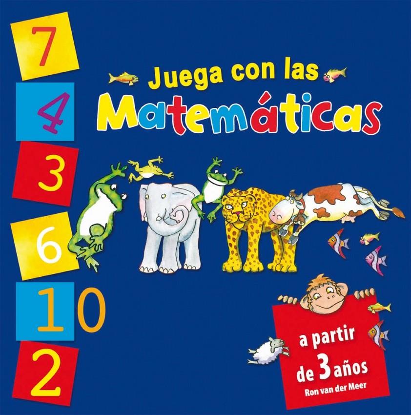 JUEGA CON LAS MATEMATICAS | 9788479429058 | VAN DER MEER, RON | Galatea Llibres | Librería online de Reus, Tarragona | Comprar libros en catalán y castellano online