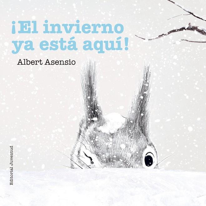 ¡EL INVIERNO YA ESTÁ AQUÍ! | 9788426144270 | ASENSIO NAVARRO, ALBERT | Galatea Llibres | Librería online de Reus, Tarragona | Comprar libros en catalán y castellano online