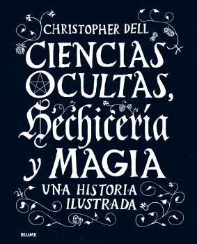 CIENCIAS OCULTAS, HECHICERÍA Y MAGIA | 9788498019506 | DELL, CHRISTOPHER | Galatea Llibres | Librería online de Reus, Tarragona | Comprar libros en catalán y castellano online