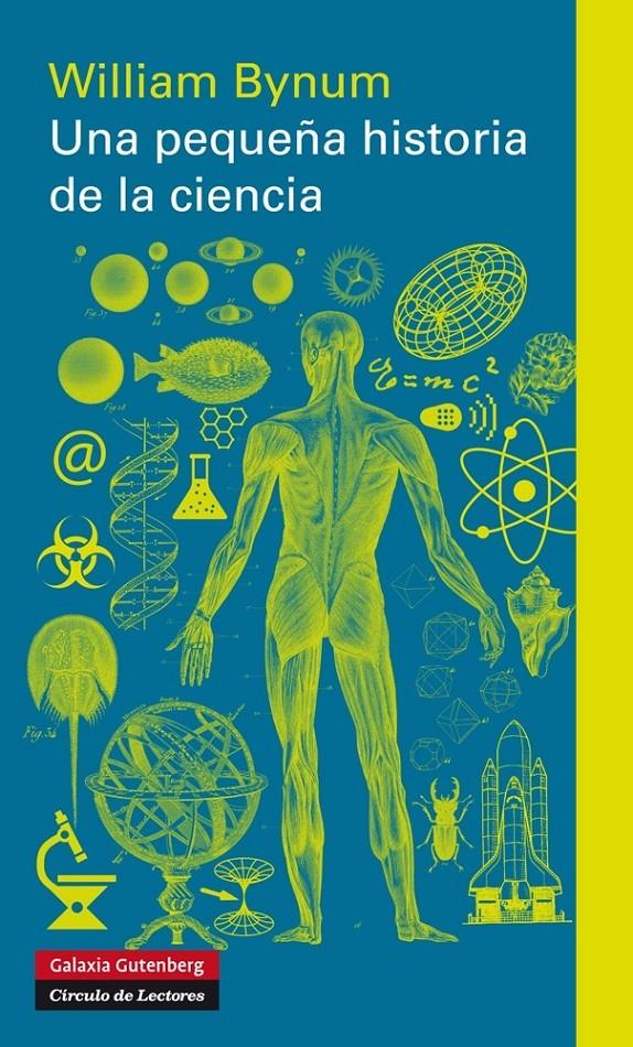 UNA PEQUEÑA HISTORIA DE LA CIENCIA | 9788415863588 | BYNUM, WILLIAM | Galatea Llibres | Librería online de Reus, Tarragona | Comprar libros en catalán y castellano online