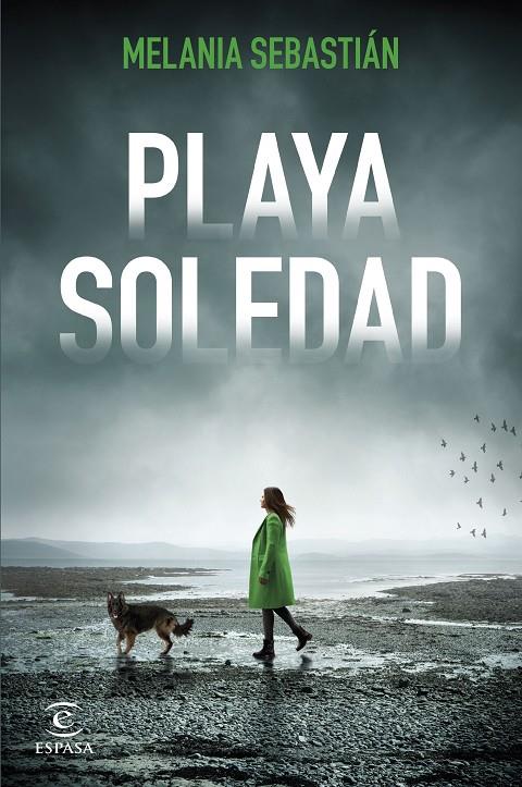 PLAYA SOLEDAD | 9788467067606 | SEBASTIÁN, MELANIA | Galatea Llibres | Librería online de Reus, Tarragona | Comprar libros en catalán y castellano online
